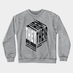 They, Them, Their Crewneck Sweatshirt